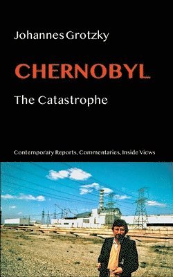 Johannes Grotzky - Chernobyl, Häftad