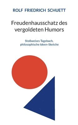 Freudenhausschatz des vergoldeten Humors 1