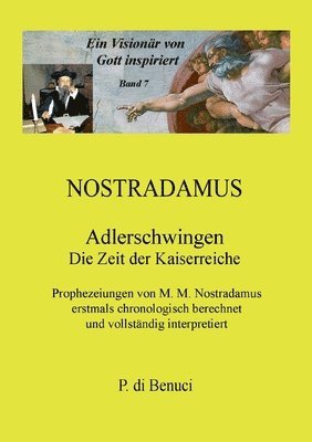 P Di Benuci, P. Di Benuci, P. di Benuci - Visionär von Gott inspiriert - Nostradamus, Häftad