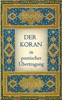bokomslag Der Koran in poetischer UEbertragung