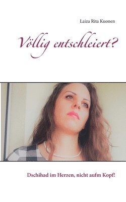 Vllig entschleiert? 1