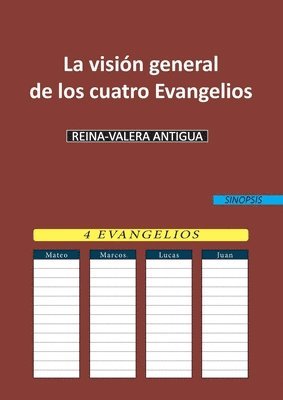 Reina-Valera Antigua - visión general de los cuatro Evangelios, Häftad