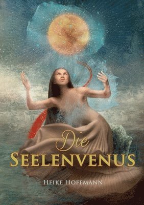 Die Seelenvenus 1