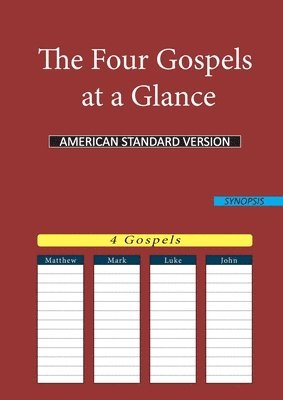 American Standard Version (Asv), Konstantin Reimer - Four Gospels at a Glance, Häftad