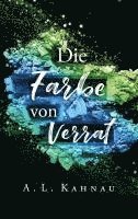 bokomslag Die Farbe von Verrat