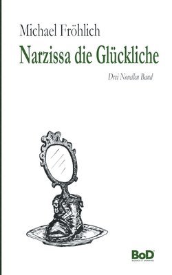 Narzissa die Glckliche 1