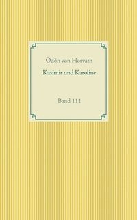 bokomslag Kasimier und Karoline