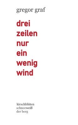 bokomslag drei zeilen nur ein wenig wind