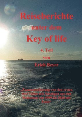 Reiseberichte unter dem Key of life 1