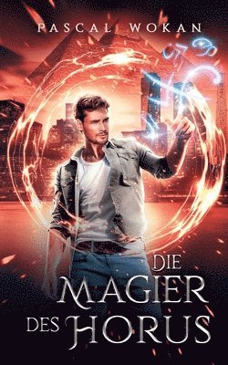 Die Magier des Horus 1