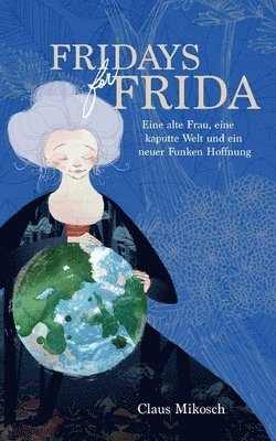 Claus Mikosch - Fridays for Frida, Häftad