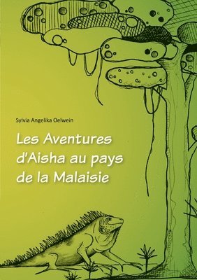 bokomslag Les Aventures d Aisha au pays de la Malaisie