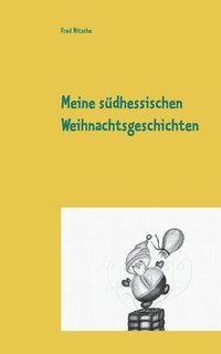 bokomslag Meine südhessischen Weihnachtsgeschichten