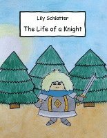 The Life of a Knight 1