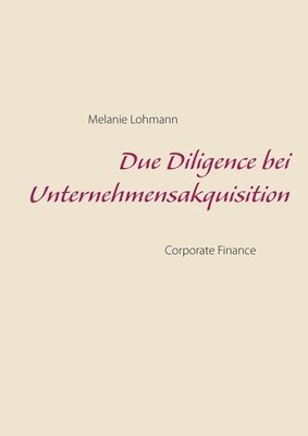 bokomslag Due Diligence bei Unternehmensakquisition