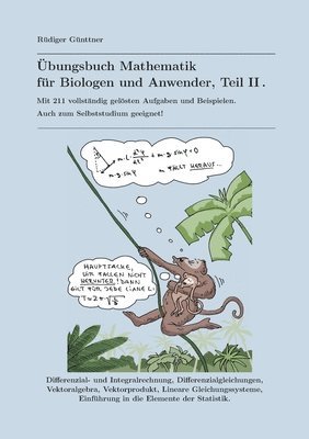 bokomslag Übungsbuch Mathematik für Biologen und Anwender, Teil II