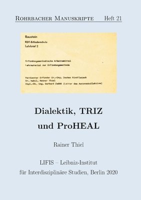 Dialektik, TRIZ und ProHEAL 1