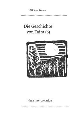 Eiji Yoshikawa, Yutaka Hayauchi - Geschichte von Taira (6), Häftad