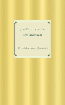 Jean Pierre Lehmann - Liederkranz, Häftad