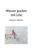 bokomslag Wasser gucken mit Line