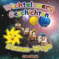 Wichtelzwerg-Geschichten 1