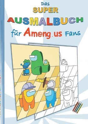 bokomslag Das Super Ausmalbuch fr Am@ng.us Fans