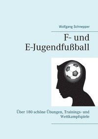 bokomslag F- und E-Jugendfußball