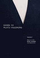 bokomslag Guide to men's tailoring, Volume I