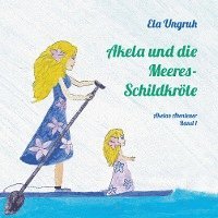 Akela und die Meeresschildkröte 1