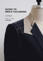 bokomslag Guide to men's tailoring, Volume 2