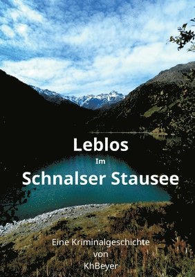 bokomslag Leblos im Schnalser Stausee