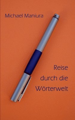 Reise durch die Woerterwelt 1