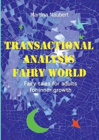 bokomslag Transactional Analysis Fairy World