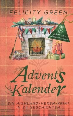 Felicity Green - Highland-Hexen-Krimi Adventskalender, Häftad