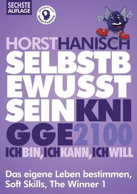 Horst Hanisch - Selbstbewusstsein Knigge 2100, Häftad