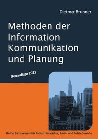 bokomslag Methoden der Information, Kommunikation und Planung