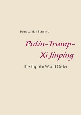Putin-Trump-Xi Jinping 1