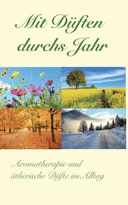 bokomslag Mit Düften durchs Jahr