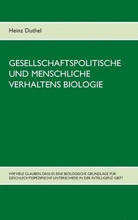 bokomslag Gesellschaftspolitische und menschliche Verhaltens Biologie