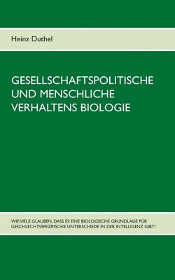 bokomslag Gesellschaftspolitische und menschliche Verhaltens Biologie