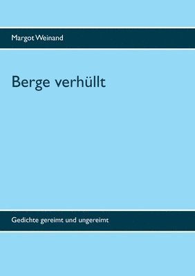 bokomslag Berge verhllt