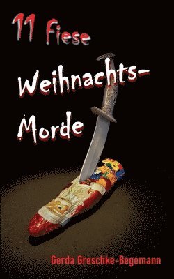 11 Fiese Weihnachtsmorde
