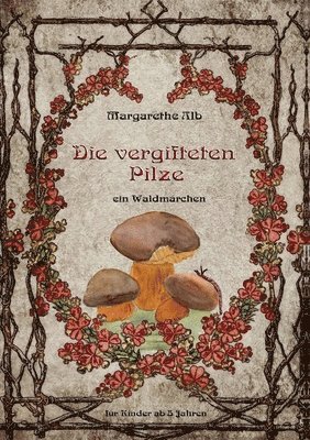 Die vergifteten Pilze 1