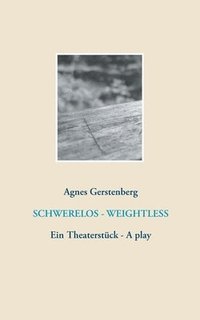 bokomslag Schwerelos - Weightless