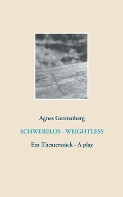 Schwerelos - Weightless 1