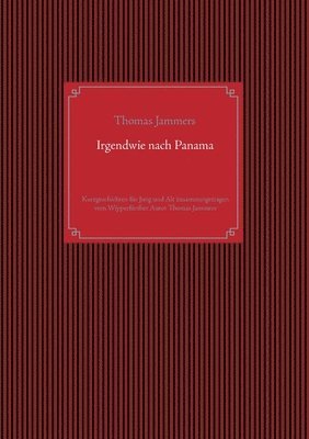 Irgendwie nach Panama