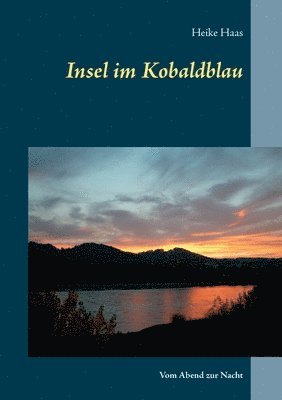 Insel im Kobaldblau 1