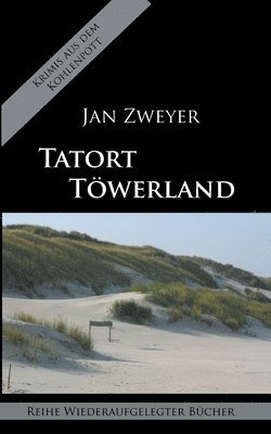 Jan Zweyer - Tatort Töwerland, Häftad