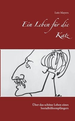 Ein Leben fr die Katz 1