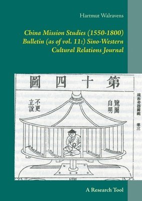 China Mission Studies (1550-1800) Bulletin (as of vol. 11 1